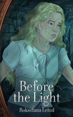 Before the Light - Lebid, Roksolana