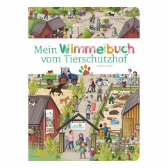 Mein Wimmelbuch vom Tierschutzhof - Staar, Katharina