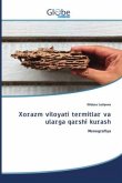 Xorazm viloyati termitlar va ularga qarshi kurash Xorazm viloyati termitlar va ularga qarshi kurash
