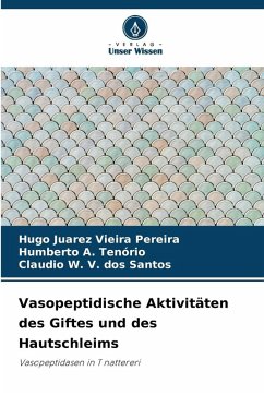 Cover Vasopeptidische Aktivitäten des Giftes und des Hautschleims