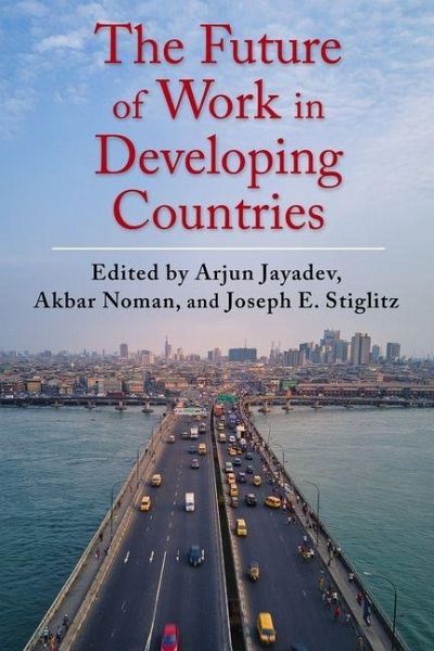 The Future of Work in Developing Countries The Future of Work in Developing Countries