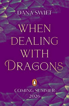 When Dealing with Dragons - Swift, Dana