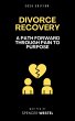Divorce Recovery: A Path Forward... - Bild 1
