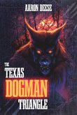 The Texas Dogman Triangle The Texas Dogman Triangle