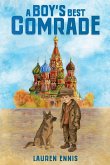 A Boy's Best Comrade A Boy's Best Comrade
