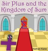 Sir Plus and the Kingdom of Sum