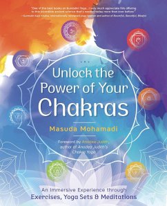 Unlock the Power of Your Chakras (eBook, ePUB) - Mohamadi, Masuda