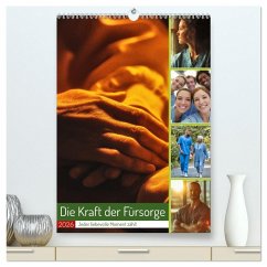 Die Kraft der Fürsorge (hochwertiger Premium Wandkalender 2026 DIN A2 hoch), Kunstdruck in Hochglanz Die Kraft der Fürsorge (hochwertiger Premium Wandkalender 2026 DIN A2 hoch), Kunstdruck in Hochglanz