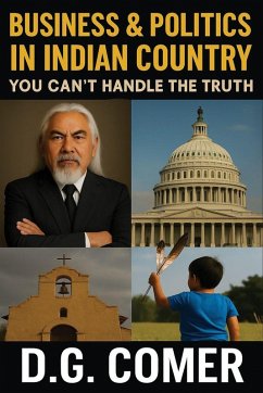 Cover Business and Politics In Indian Country - You Can't Handle the Truth