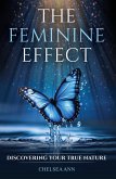 The Feminine Effect (eBook, ePUB) The Feminine Effect (eBook, ePUB)