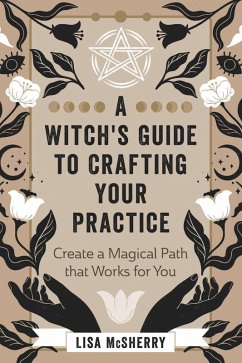 Cover A Witch's Guide to Crafting Your Practice (eBook, ePUB)