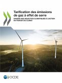 Tarification des émissions de gaz à effet de serre Tarification des émissions de gaz à effet de serre