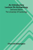 An Introductory Lecture On Arch ology An Introductory Lecture On Arch ology