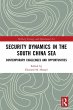 Security Dynamics in the South China Sea - Bild 1