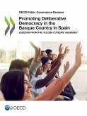 Promoting Deliberative Democracy in the Basque Country in Spain Promoting Deliberative Democracy in the Basque Country in Spain