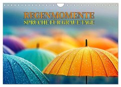 Regenmomente - Sprüche für graue Tage (Wandkalender 2026 DIN A4 quer), CALVENDO Monatskalender Cover Regenmomente - Sprüche für graue Tage (Wandkalender 2026 DIN A4 quer), CALVENDO Monatskalender
