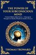 The Power of Your Subconscious Mind... - Bild 1