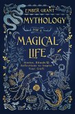 Mythology for a Magical Life (eBook, ePUB) Mythology for a Magical Life (eBook, ePUB)