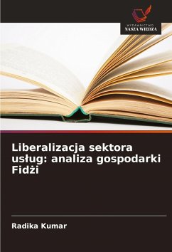 Cover Liberalizacja sektora us¿ug: analiza gospodarki Fid¿i
