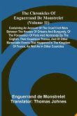 The Chronicles Of Enguerrand De Monstrelet (Volume 11) The Chronicles Of Enguerrand De Monstrelet (Volume 11)