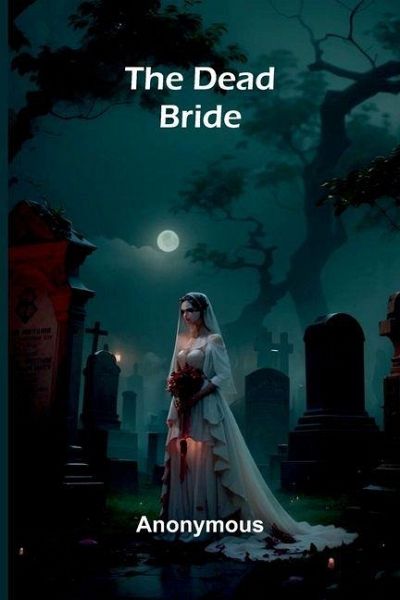 The Dead Bride The Dead Bride