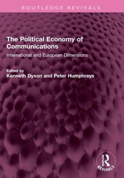 The Political Economy of Communications The Political Economy of Communications