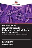 Isolement et identification de Helicobacter pylori dans les eaux usées Isolement et identification de Helicobacter pylori dans les eaux usées