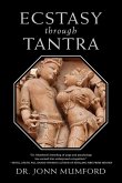 Ecstasy Through Tantra (eBook, ePUB)