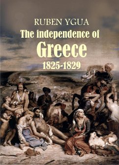 Cover The independence of Greece - 1825-1829 (eBook, ePUB)