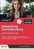 Deltaprüfung Testvorbereitung Online-Testtrainer inkl. App - Trainiere in über 5.000 Aufgaben deine kognitiven Fähigkeiten (logisch & verbal) sowie Zahlenverständnis und dein Problemlösungsvermögen