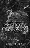 Psychotic Obsession Psychotic Obsession
