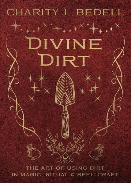 Divine Dirt (eBook, ePUB) Divine Dirt (eBook, ePUB)