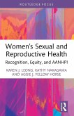 Women's Sexual and Reproductive Health Women's Sexual and Reproductive Health