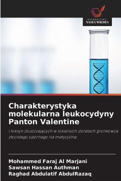 Cover Charakterystyka molekularna leukocydyny Panton Valentine