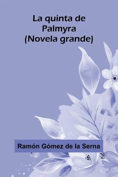 Cover La Quinta De Palmyra; (Novela Grande)