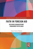 Faith in Foreign Aid Faith in Foreign Aid