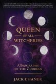 Queen of All Witcheries (eBook, ePUB)