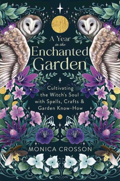 A Year in the Enchanted Garden (eBook, ePUB) A Year in the Enchanted Garden (eBook, ePUB)