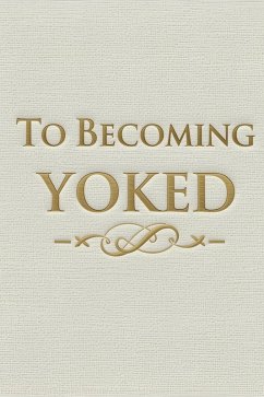 Cover To Becoming Yoked (eBook, ePUB)