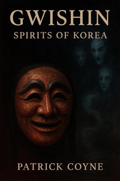 Cover Gwishin Spirits Of Korea (eBook, ePUB)