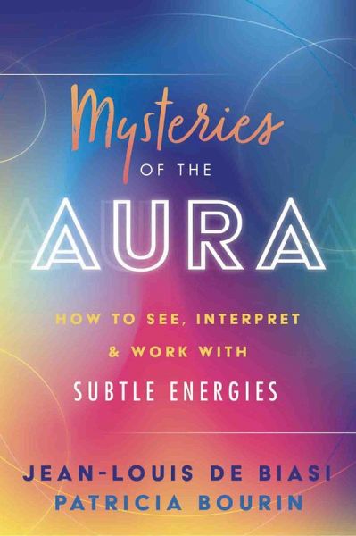 Mysteries of the Aura (eBook, ePUB) Mysteries of the Aura (eBook, ePUB)