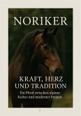 Noriker - Herz, Kraft und Tradition (eBook, ePUB) Noriker - Herz, Kraft und Tradition (eBook, ePUB)