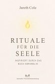Rituale für die Seele - Inspiriert durch das Buch Abramelin (eBook, ePUB) Rituale für die Seele - Inspiriert durch das Buch Abramelin (eBook, ePUB)