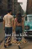 Just Two Kids from the Bronx (eBook, ePUB)
