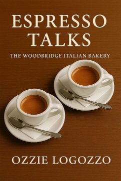 Espresso Talks (eBook, ePUB) - Logozzo, Ozzie