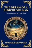 The Dream of a Ridiculous Man (eBook, ePUB) The Dream of a Ridiculous Man (eBook, ePUB)