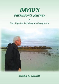 DAVID'S Parkinson's Journey - Leavitt, Judith A