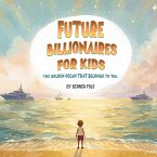 Future Billionaires For Kids