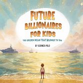 Future Billionaires For Kids