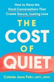 The Cost of Quiet The Cost of Quiet